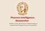 Pharma Intelligence Researcher – Anakya Pvt. Ltd. (Freshers | 4 – 5 LPA)