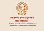 Pharma Intelligence Researcher – Anakya Pvt. Ltd. (Freshers | 4